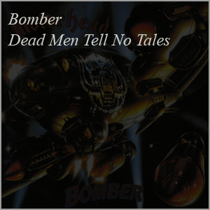 Bomber -  Songs